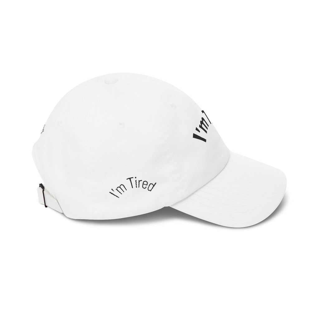 I'm Tired Dad Cap – Minimal Embroidered White Baseball Hat