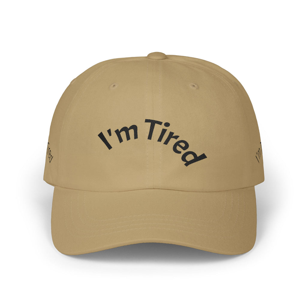 I'm Tired Dad Cap – Minimal Embroidered White Baseball Hat