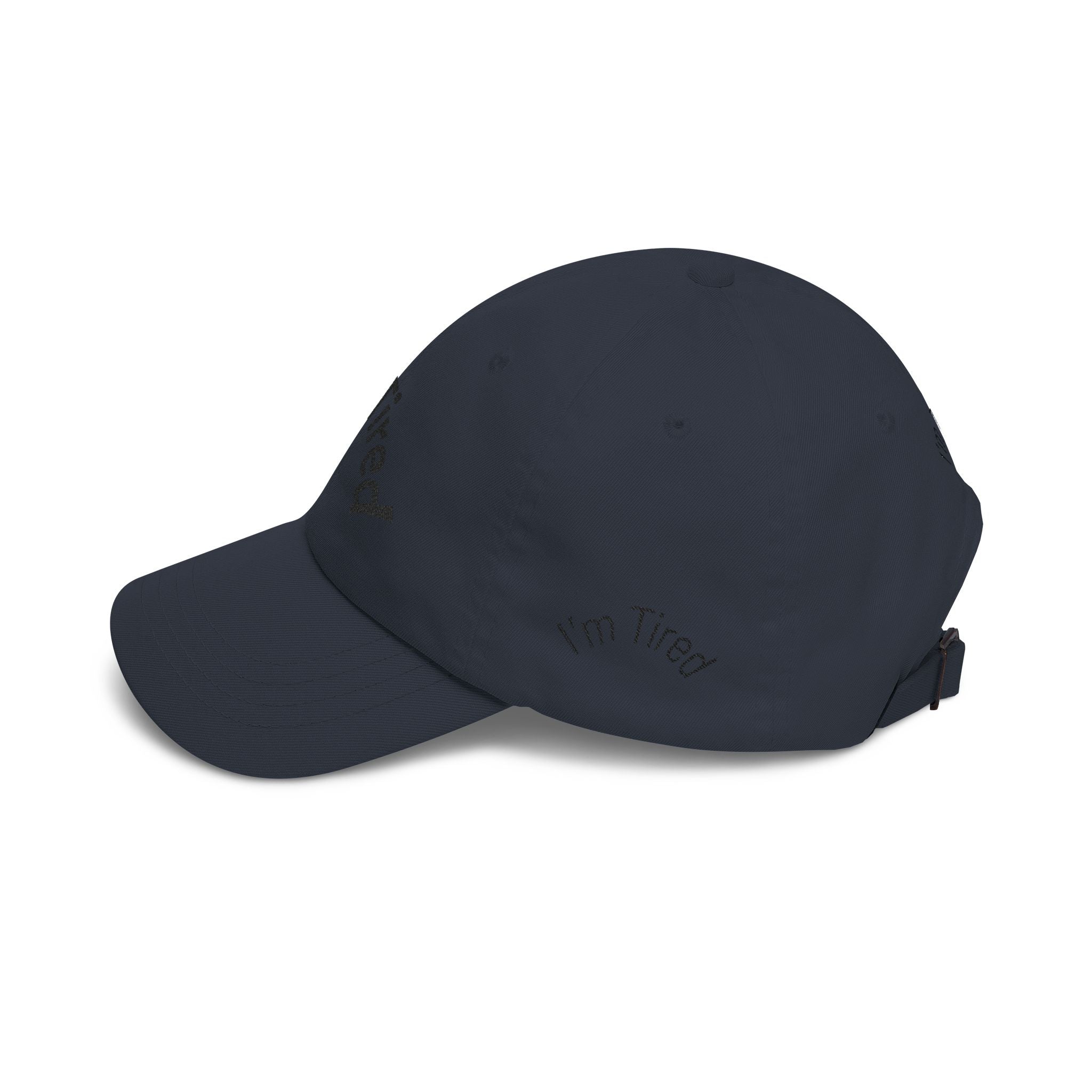 I'm Tired Dad Cap – Minimal Embroidered White Baseball Hat